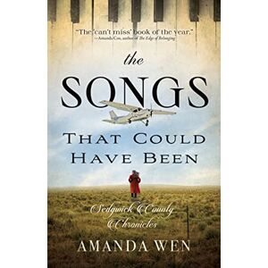 Wen, Amanda The Songs That Could Have Been (Sedgwick County Chronicles, 2) Wen, Amanda The Songs That Could Have Been (Sedgwick County Chronicles, 2)