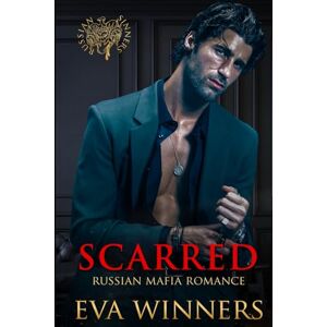 Winners, Eva Scarred: Russian Mafia Romance: 2 (Russian Sinners) Winners, Eva Scarred: Russian Mafia Romance: 2 (Russian Sinners)