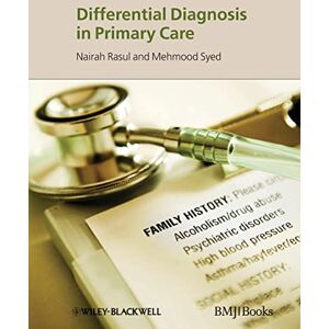Care+ Differential Diagnosis in Primary Care Care+ Differential Diagnosis in Primary Care