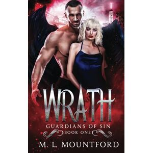 Mountford, M.L. Wrath (Guardians of Sin) Mountford, M.L. Wrath (Guardians of Sin)