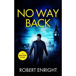 Enright, Robert No Way Back: 7 (Sam Pope) Enright, Robert No Way Back: 7 (Sam Pope)
