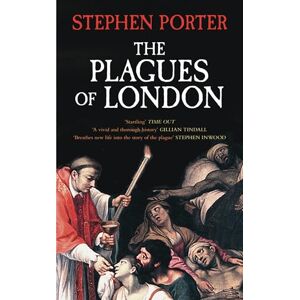 Porter, Stephen The Plagues of London Porter, Stephen The Plagues of London