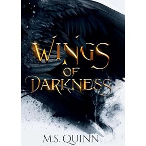 Quinn, M S Wings of Darkness: A Dark Romantasy (Book 2) Quinn, M S Wings of Darkness: A Dark Romantasy (Book 2)