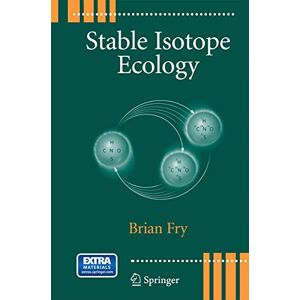 Fry, Brian Stable Isotope Ecology Fry, Brian Stable Isotope Ecology
