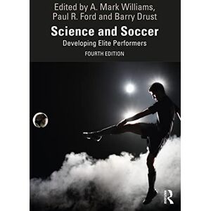 Science and Soccer: Developing Elite Performers Science and Soccer: Developing Elite Performers