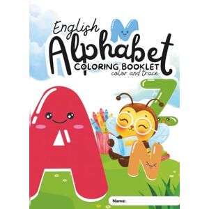 Biskici, Fatma English alphabet coloring booklet: Englisch lernen ganz einfach gemacht mit Striche verbinden und die passenden Tiere zum ausmalen lernen Biskici, Fatma English alphabet coloring booklet: Englisch lernen ganz einfach gemacht mit Striche verbinden und die passenden Tiere zum ausmalen lernen