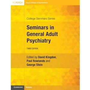 Allied Seminars in General Adult Psychiatry (College Seminars Series) Allied Seminars in General Adult Psychiatry (College Seminars Series)