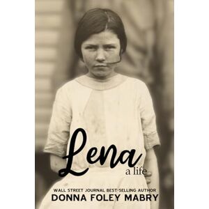 Foley Mabry, Donna Lena, a life Foley Mabry, Donna Lena, a life