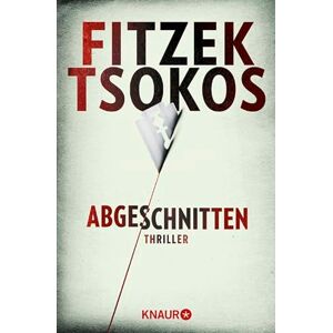 Fitzek, Sebastian Abgeschnitten Fitzek, Sebastian Abgeschnitten