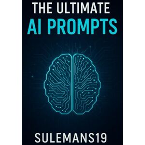 Irean, Mrs The Ultimate Ai Prompt book: Master 1000+ powerful promts to boost creativity, productivity & success Irean, Mrs The Ultimate Ai Prompt book: Master 1000+ powerful promts to boost creativity, productivity & success