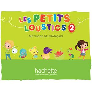 Denisot, Hugues Les Petits Loustics: Livre de l'eleve 2 Denisot, Hugues Les Petits Loustics: Livre de l'eleve 2