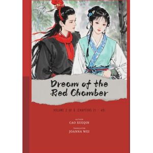 Cao, Xueqin Dream of the Red Chamber: Volume 2 of 6 (Chapters 21 40) Cao, Xueqin Dream of the Red Chamber: Volume 2 of 6 (Chapters 21 40)