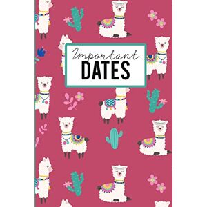 Publishing, Camille Important Dates: Birthday Anniversary and Event Reminder Book Llama Cover Publishing, Camille Important Dates: Birthday Anniversary and Event Reminder Book Llama Cover