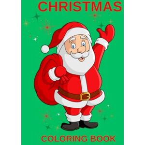 Condurache 810001, 0040 Gabriela Happy Santa & Christmas Tree Coloring Book for Kids.: Festive Christmas Coloring Book & Winter Ornaments. Condurache 810001, 0040 Gabriela Happy Santa & Christmas Tree Coloring Book for Kids.: Festive Christmas Coloring Book & Winter Ornaments.