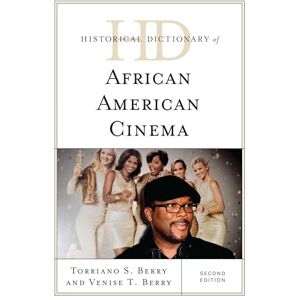 Rowman & Littlefield Publishers Historical Dictionary of African American Cinema (Historical Dictionaries of Literature and the Arts) Rowman & Littlefield Publishers Historical Dictionary of African American Cinema (Historical Dictionaries of Literature and the Arts)