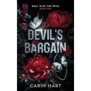 Hart, Carin The Devil's Bargain: 1 (Deal with the Devil) Hart, Carin The Devil's Bargain: 1 (Deal with the Devil)