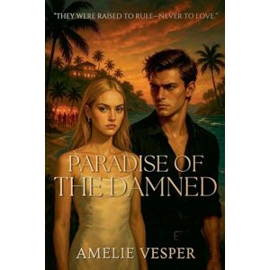 Vesper, Amelie Paradise of the Damned Vesper, Amelie Paradise of the Damned