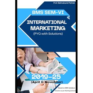 Pathak, Balmukund International Marketing: BMS Course Pathak, Balmukund International Marketing: BMS Course