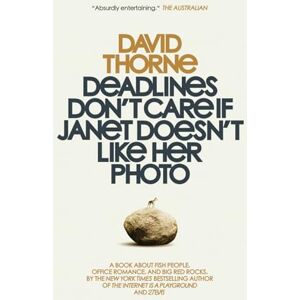 Thorne, David Deadlines Don't Care If Janet Doesn't Like Her Photo Thorne, David Deadlines Don't Care If Janet Doesn't Like Her Photo