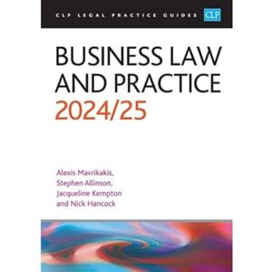Mavrikakis Business Law and Practice 2024/2025: Legal Practice Course Guides (LPC) Mavrikakis Business Law and Practice 2024/2025: Legal Practice Course Guides (LPC)