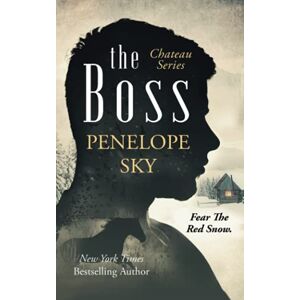 Sky, Penelope The Boss: 3 (Chateau) Sky, Penelope The Boss: 3 (Chateau)