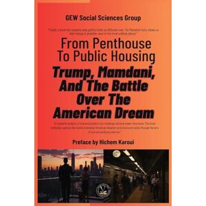 Gew Social Sciences Group From Penthouse To Public Housing: Trump, Mamdani, And The Battle Over The American Dream Gew Social Sciences Group From Penthouse To Public Housing: Trump, Mamdani, And The Battle Over The American Dream