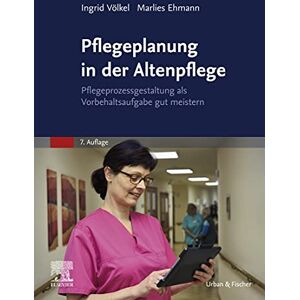 Urban & Fischer Pflegeplanung in der Altenpflege: Pflegeprozessgestaltung als Vorbehaltsaufgabe gut meistern (PFLEGE Fachbuch Verlag) (German Edition) Urban & Fischer Pflegeplanung in der Altenpflege: Pflegeprozessgestaltung als Vorbehaltsaufgabe gut meistern (PFLEGE Fachbuch Verlag) (German Edition)