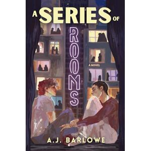 Barlowe, A.J. A Series of Rooms: 1 (Liam & Jonah's Story) Barlowe, A.J. A Series of Rooms: 1 (Liam & Jonah's Story)
