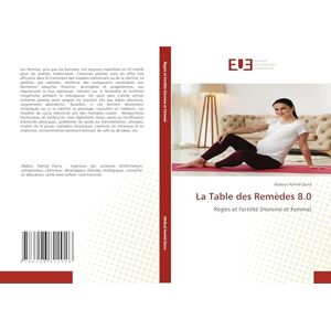 Derra, Abdoul Hamid La Table des Remèdes 8.0: Règles et Fertilité (Homme et Femme) Derra, Abdoul Hamid La Table des Remèdes 8.0: Règles et Fertilité (Homme et Femme)