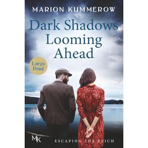 Kummerow, Marion Dark Shadows Looming Ahead: Large Print (Large Print Books) Kummerow, Marion Dark Shadows Looming Ahead: Large Print (Large Print Books)