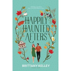 Kelley, Brittany Happily Haunted Afters Kelley, Brittany Happily Haunted Afters