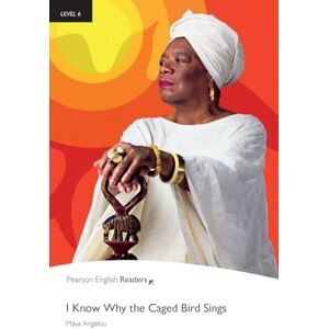 Angelou, Maya Level 6: I Know Why the Caged Bird Sings Book and MP3 Pack (Pearson English Graded Readers) Angelou, Maya Level 6: I Know Why the Caged Bird Sings Book and MP3 Pack (Pearson English Graded Readers)