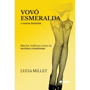 Millet, Lucia Vovó Esmeralda E Outras Histórias Millet, Lucia Vovó Esmeralda E Outras Histórias