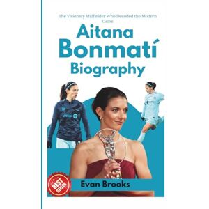 Brooks, Evan Aitana Bonmatí Biography: The Visionary Midfielder Who Decoded the Modern Game (Ballon d'Or Class of 2025: The World's Best) Brooks, Evan Aitana Bonmatí Biography: The Visionary Midfielder Who Decoded the Modern Game (Ballon d'Or Class of 2025: The World's Best)
