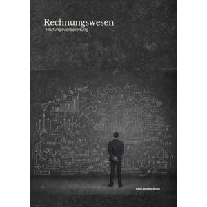 productions, moji Rechnungswesen (Kauffrau/-mann für Büromanagement Prüfungsvorbereitung) productions, moji Rechnungswesen (Kauffrau/-mann für Büromanagement Prüfungsvorbereitung)