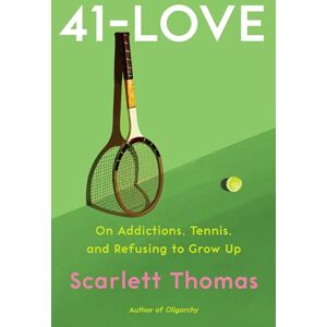 Scarlett Thomas 41-Love: A Memoir Scarlett Thomas 41-Love: A Memoir