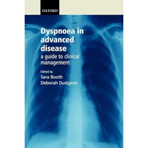 Allied Dyspnoea in Advanced Disease: A Guide to Clinical Management Allied Dyspnoea in Advanced Disease: A Guide to Clinical Management