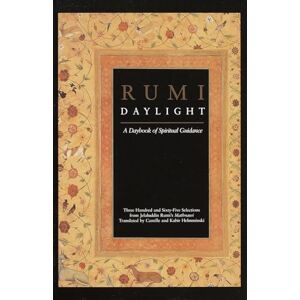Helminski, Camille Adams Rumi Daylight: A Daybook of Spiritual Guidance Helminski, Camille Adams Rumi Daylight: A Daybook of Spiritual Guidance