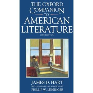 Hart, James D. The Oxford Companion to American Literature 6/e: NCS C (Oxford Companions) Hart, James D. The Oxford Companion to American Literature 6/e: NCS C (Oxford Companions)
