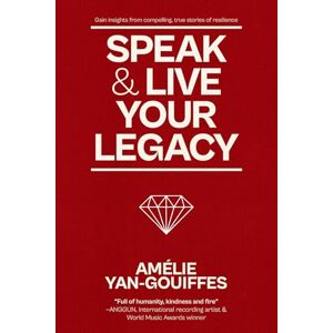 Yan-Gouiffes, Amélie Speak and Live Your Legacy Yan-Gouiffes, Amélie Speak and Live Your Legacy