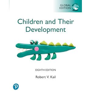 Kail, Robert Children and their Development, Global Edition (Book) Kail, Robert Children and their Development, Global Edition (Book)
