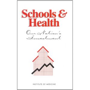 National Academy of Sciences Schools and Health: Our Nation's Investment National Academy of Sciences Schools and Health: Our Nation's Investment