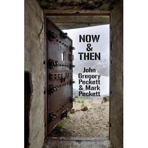 Peckett, John Gregory Now And Then Peckett, John Gregory Now And Then