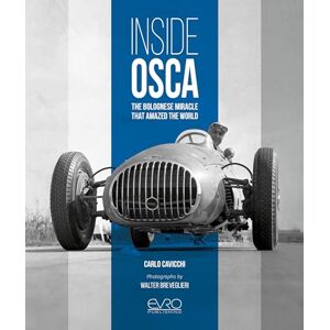 Carlo Cavicchi Inside OSCA: The Bolognese Miracle That Amazed the World Carlo Cavicchi Inside OSCA: The Bolognese Miracle That Amazed the World