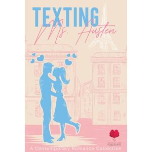 Grey, Gabbi Texting Ms. Austen: A Contemporary Jane Austen Retellings Collection (Romance Café Collection) Grey, Gabbi Texting Ms. Austen: A Contemporary Jane Austen Retellings Collection (Romance Café Collection)