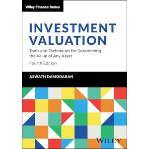 Damodaran, Aswath Investment Valuation: Tools and Techniques for Determining the Value of Any Asset (Wiley Finance) Damodaran, Aswath Investment Valuation: Tools and Techniques for Determining the Value of Any Asset (Wiley Finance)