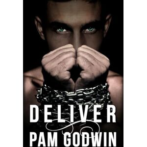 Godwin, Pam Deliver: 1 Godwin, Pam Deliver: 1