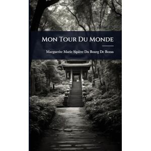 Mon Tour Du Monde Mon Tour Du Monde