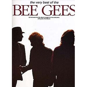 Bee Gees (Group) The Very Best of the Bee Gees-Music Book (Piano Vocal Guitar) Bee Gees (Group) The Very Best of the Bee Gees-Music Book (Piano Vocal Guitar)