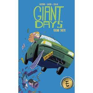 Allison, John Giant Days Vol. 12 (Volume 12): Collects Giant Days #45–48 Allison, John Giant Days Vol. 12 (Volume 12): Collects Giant Days #45–48
